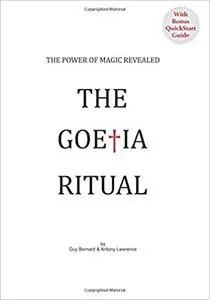 The Goetia Ritual: The Power of Magic Revealed