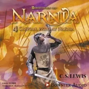 «Caspian, prins av Narnia : Narnia 4» by C.S. Lewis