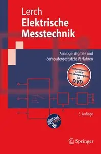 Elektrische Messtechnik: Analoge, digitale und computergestützte Verfahren (Repost)