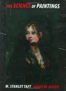 Richard Newman, W. Stanley Taft - The Science of Paintings (Repost)