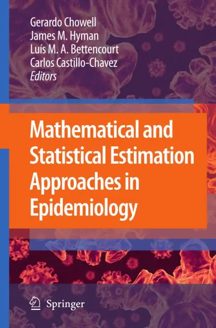 Mathematical and Statistical Estimation Approaches in Epidemiology (Repost)