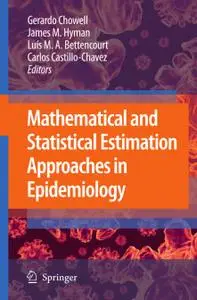 Mathematical and Statistical Estimation Approaches in Epidemiology (Repost)