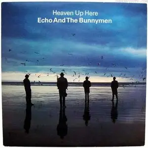 Echo And The Bunnymen - Heaven Up Here