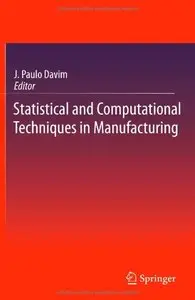 Statistical and Computational Techniques in Manufacturing (Repost)