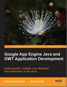 Google App Engine Java and GWT Application Development [Repost]