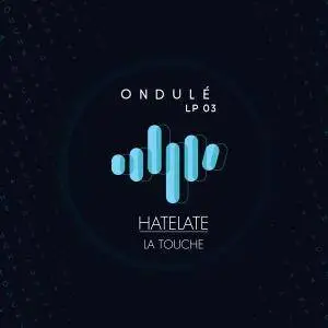 HateLate - La Touche (2017)