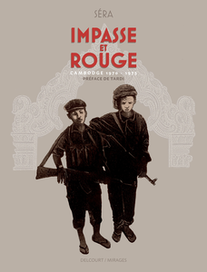 Impasse Et Rouge - Cambodge 1970-1975