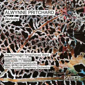 Various Artists - Alwynne Pritchard: Rockaby & Other Works (2019)