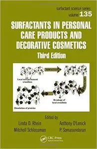 Surfactants in Personal Care Products and Decorative Cosmetics 3rd Edition