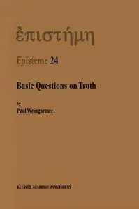 Basic Questions on Truth