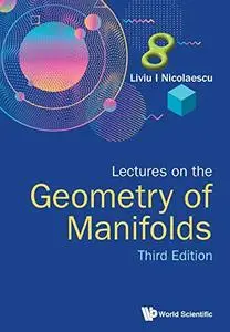 Lectures on the Geometry of Manifolds (Third Edition)