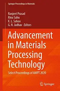 Advancement in Materials Processing Technology