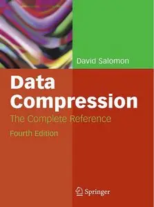 Data Compression: The Complete Reference, 4 Ed (repost)