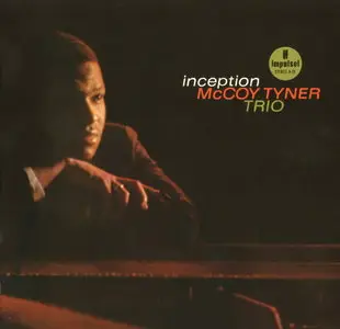 McCoy Tyner Trio - Inception (1962) [Analogue Productions Remastered 2011]