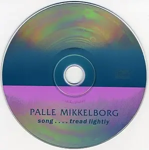 Palle Mikkelborg - Song....Tread Lightly (2000)