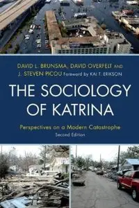 The Sociology of Katrina: Perspectives on a Modern Catastrophe (2nd edition)
