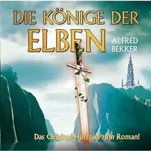 Alfred Bekker - Die Elben-Trilogie - Band 2 - Die Könige der Elben