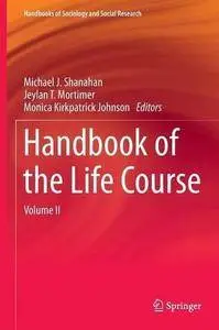 Handbook of the Life Course: Volume II (Repost)