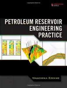 Petroleum Reservoir Engineering Practice (repost)