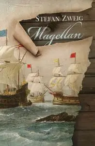 «Magellan» by Stefan Zweig