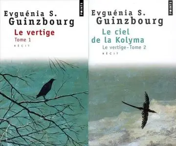 Evguénia S. Guinzbourg, "Le Vertige", 2 tomes