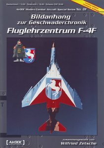 Bildanhang zur Geschwaderchronik Fluglehrzentrum F-4F