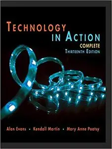 Technology in Action Complete, 13th Edition