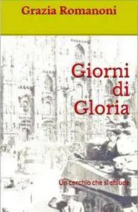 Giorni di Gloria