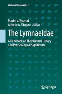 The Lymnaeidae: A Handbook on Their Natural History and Parasitological Significance