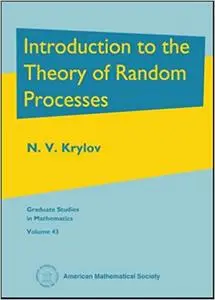 Introduction to the Theory of Random Processes