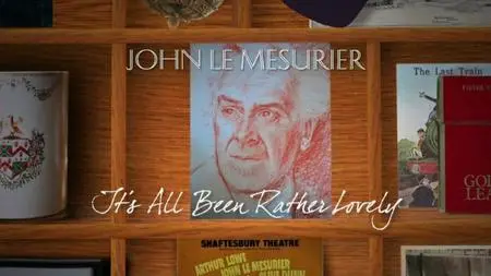 BBC - John Le Mesurier: It's All Been Rather Lovely (2012)