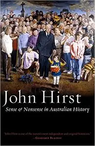 Sense & Nonsense in Australian History