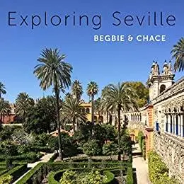 Exploring Seville