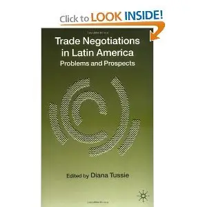 Trade Negotiations in Latin America: Problems and Prospects  