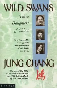 Wild Swans : Three Daughters of China (repost)