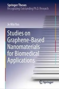 Studies on Graphene-Based Nanomaterials for Biomedical Applications (Repost)