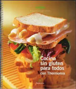 Thermomix - Cocina sin gluten para todos [Repost]