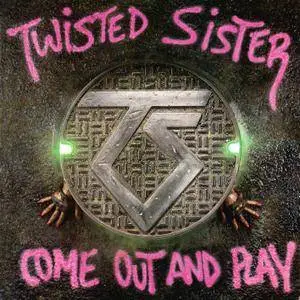 Twisted Sister - Come Out And Play (1985/2017) [Official Digital Download 24-bit/192kHz]