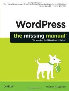 WordPress: The Missing Manual (Missing Manuals)(Repost)