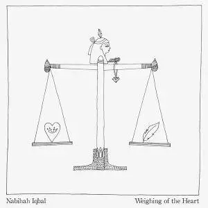 Nabihah Iqbal - Weighing of the Heart (2017)