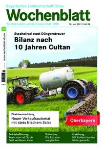 Bayerisches Landwirtschaftliches Wochenblatt Oberbayern - 17. Juni 2021