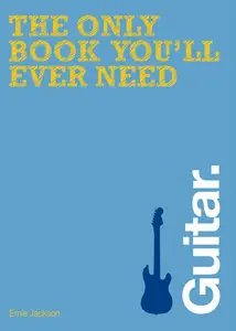 Guitar (Only Book Youll Ever Need)