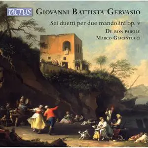 De bon parole - Gervasio: 6 Duets for 2 Mandolins, Op. 5 (2022) [Official Digital Download]