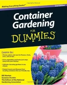 Container Gardening For Dummies (2nd edition) [Repost]