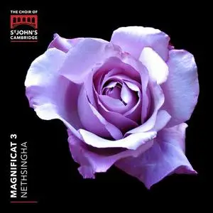 Choir of St. John's College, Cambridge, George Herbert, Andrew Nethsingha - Magnificat 3 (2023)