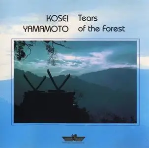 Kosei Yamamoto - Tears of the Forest (1997)