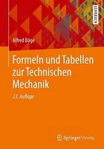 Formeln und Tabellen zur Technischen Mechanik