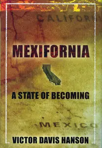 Mexifornia: A State of Becoming