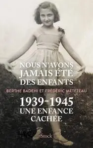 Berthe Badehi, Frédéric Métézeau, "Nous n’avons jamais été des enfants"