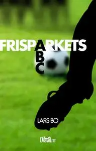 «Frisparkets ABC» by Lars Bo
